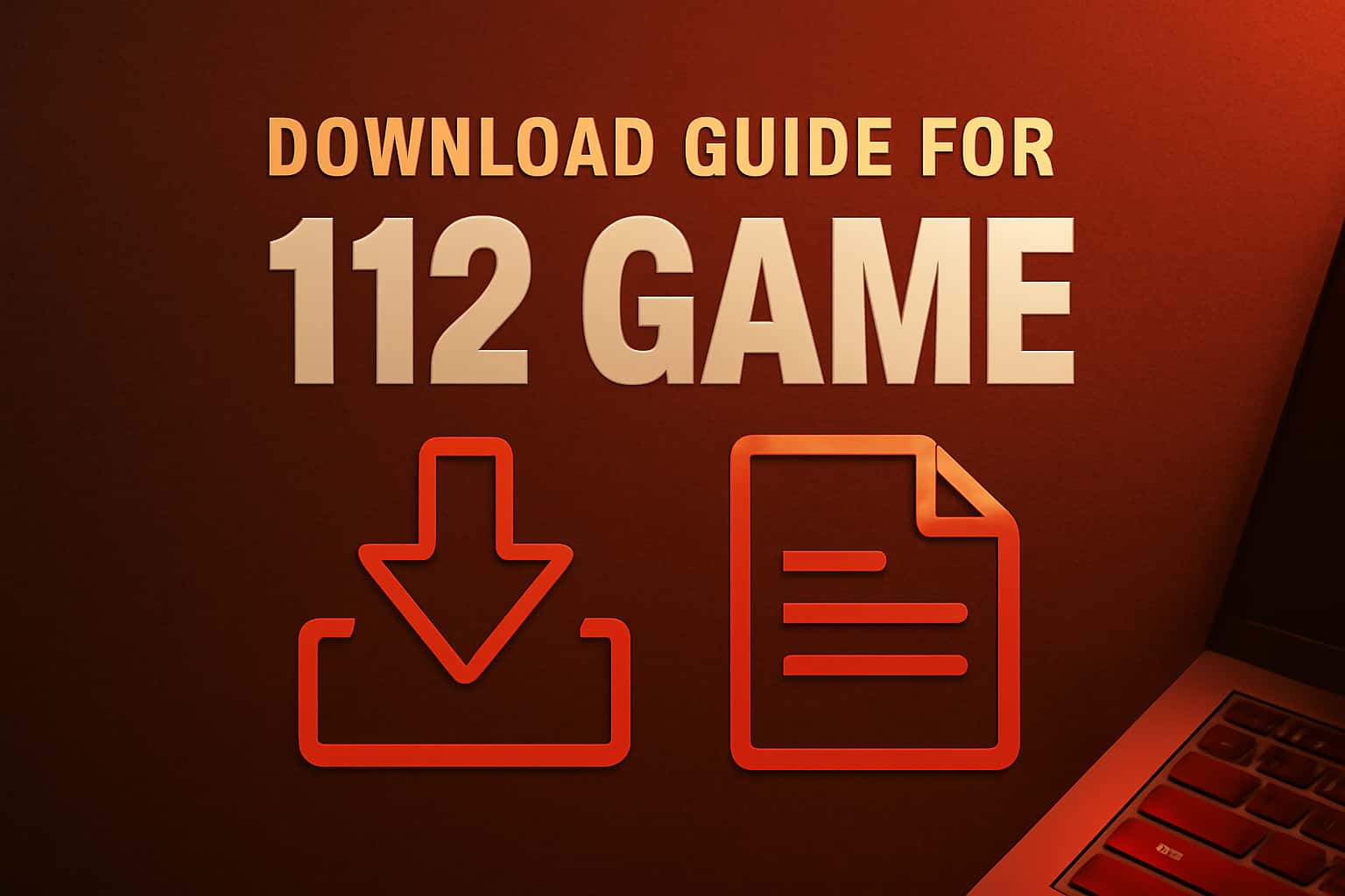 Informative visual representation of Download Guide for 112 Game with clear text.
